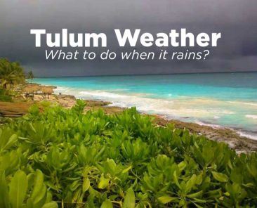 Rainy weather in Tulum