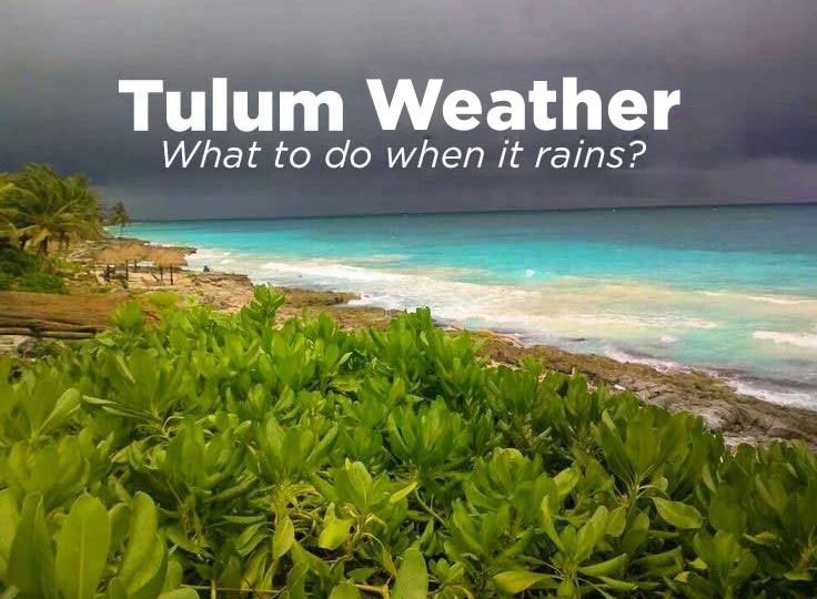 Rainy weather in Tulum